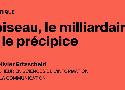 L'oiseau, le milliardaire et le précipice